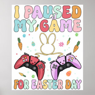 Ich pausiere mein Spiel für den Ostersonntag, Retr Poster