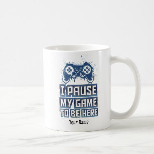 Ich pausiere mein Spiel, um hier zu sein - IPMGTBH Kaffeetasse