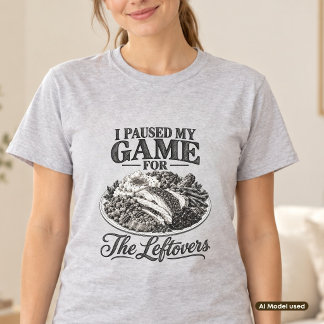 Ich pausierte mein Spiel Erntedankfest-Reste-Festm T-Shirt