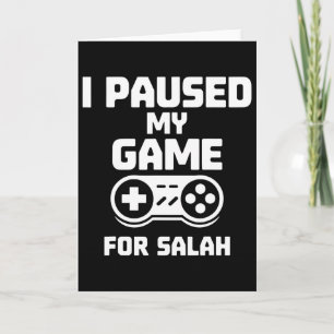 Ich pausierte mein Spiel für Salah Muslim-Gamer Ra Karte