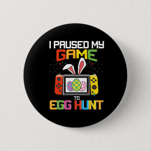 Ich pausierte mein Spiel, um eine Eierjagd zu mach Button