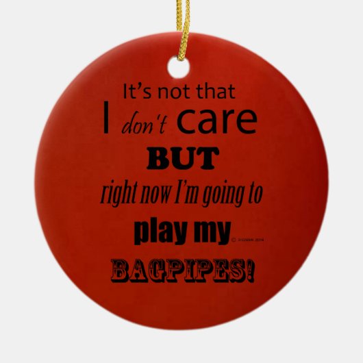 Ich pflege Bagpipe Keramik Ornament (Vorne)