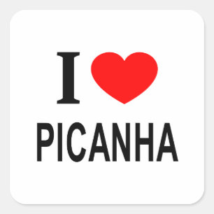 Ich ❤️ PICANHA Ich liebe PICANHA Ich mag PICANHA Quadratischer Aufkleber