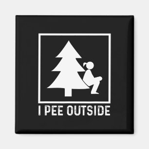 Ich pinkel draussen Mädchen Schild Lustig Camping Magnet