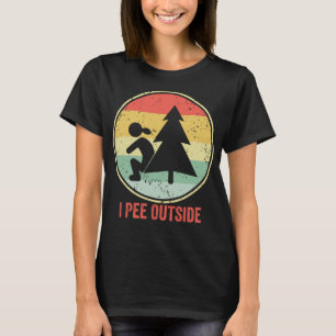 Ich pinkel draußen Retro Vintage lustiger Camping- T-Shirt