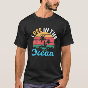 Ich pinkel ins Meer   Strand Calling T-Shirt