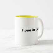 Ich pinkele diesbezüglich…, WIRKLICH.   ; } ~ Zweifarbige Tasse (VorderseiteRechts)