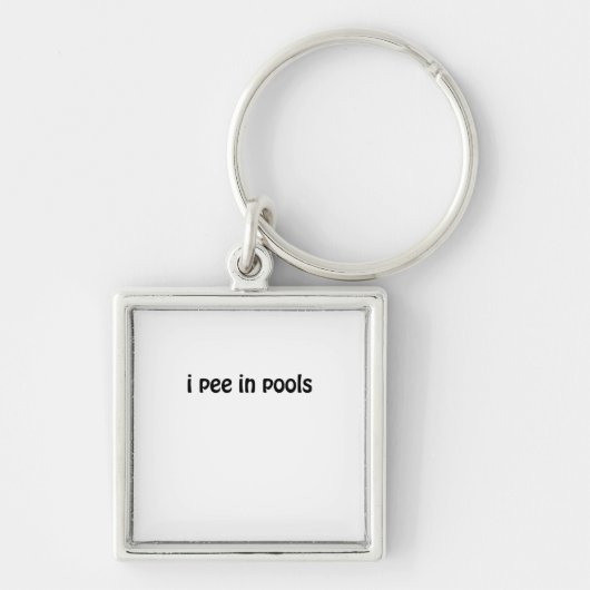 Ich pinkele in den Pools Schlüsselanhänger (Vorne)