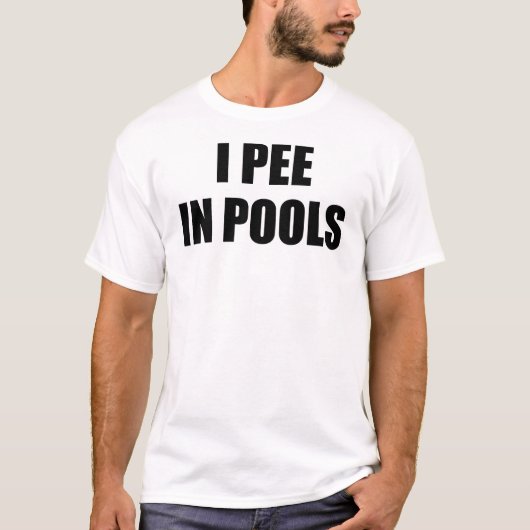 Ich pinkle in Pools Funny Spaß Männer T - Shirt (Vorderseite)