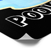 Ich pinkle in Pools Lustige Witze Sarkastische Spr Poster (Ecke)