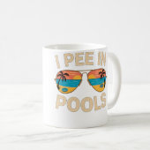 Ich pinkle in Pools Lustiger Sommerurlaub Kaffeetasse (VorderseiteRechts)