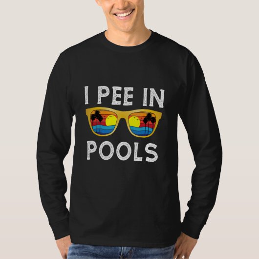 Ich pinkle in Pools T-Shirt (Vorderseite)