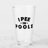 Ich Pipi In Pools Lustiges Pint Glas (Vorderseite)