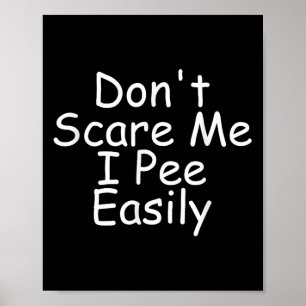 Ich piss nicht einfach, lustig, Witze, Sarcastic S Poster