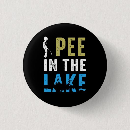 Ich pisse im See Funny Summer Vacation Peeing Lak Button (Vorderseite)