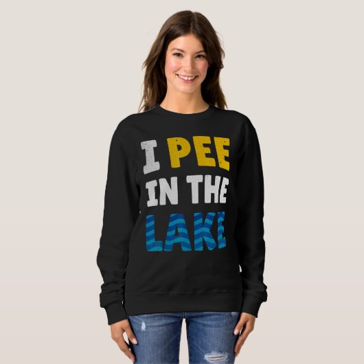 Ich pisse im See - Leben am See - Sommer Sweatshirt (Vorne ganz)
