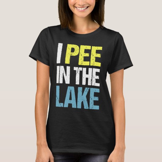 Ich pisse im sonnigen Sommerurlaub am See T-Shirt (Vorderseite)