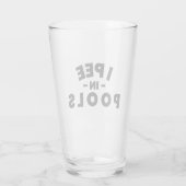 Ich pisse in den Pools Funny Pint Glass Glas (Rückseite)