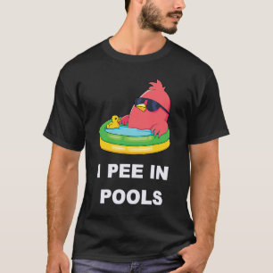 Ich pisse in Pools 3 T-Shirt