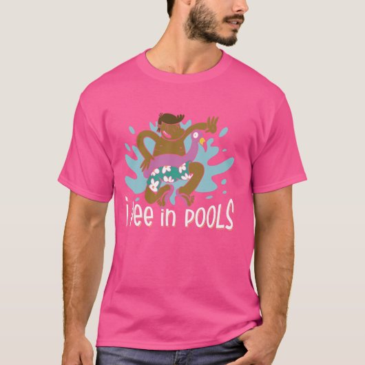 Ich pisse in Pools Funny Pool Party T-Shirt (Vorderseite)