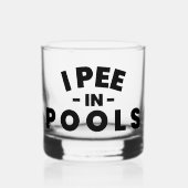 Ich pisse in Pools Funny Rocks Glass Whiskyglas (Vorderseite)