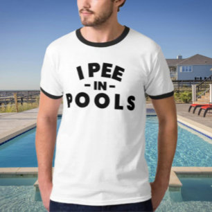 Ich pisse in Pools Shirt