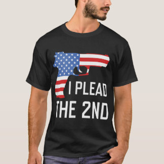 Ich plädiere für den zweiten Änderungsantrag USA F T-Shirt