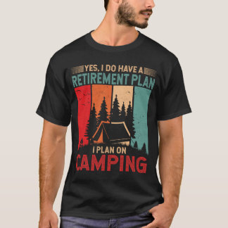 Ich plane für Camping Funny Camper Campfire T-Shirt