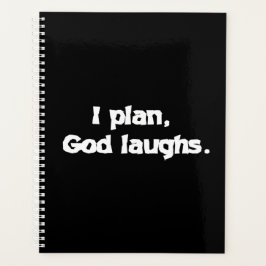 Ich plane Gott lacht die lustige Erholung spiritue Planer