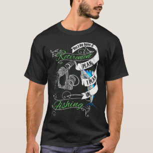 Ich plane zu angeln - Renten-Geschenk T-Shirt