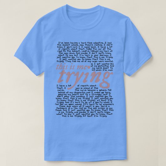 Ich probiere alle Texte aus T-Shirt (Design vorne)