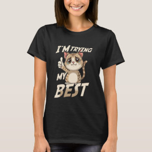 Ich probiere meine beste lustige Cat Meme T-Shirt