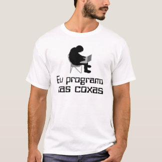 Ich programmiere in den Oberschenkeln T-Shirt