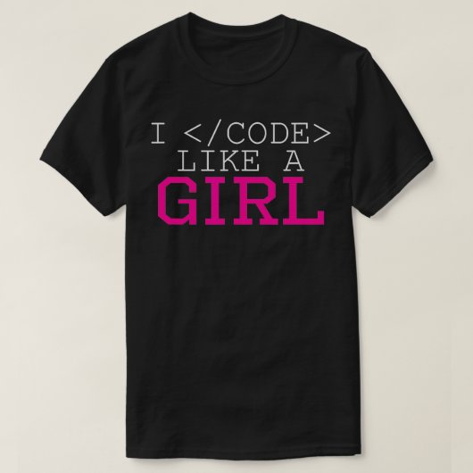 Ich programmiere wie ein Girl Funny Computer Codin T-Shirt (Design vorne)