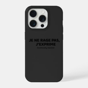 ich raste nicht aus , ich drücke aus iPhone 15 pro hülle