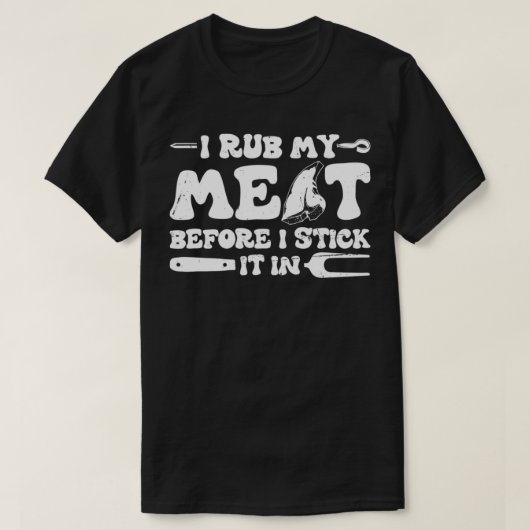 Ich raube mein Fleisch, bevor ich es in der GRILLE T-Shirt (Design vorne)