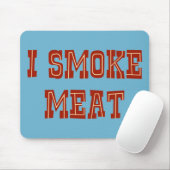 Ich rauche Fleisch Mousepad (Mit Mouse)