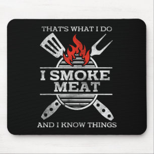 Ich rauche Fleisch und ich weiß, was Grillen Smoke Mousepad