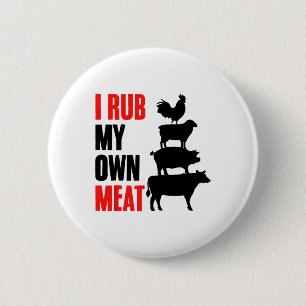 Ich rauche mein eigenes Fleisch, witzige Grillen G Button