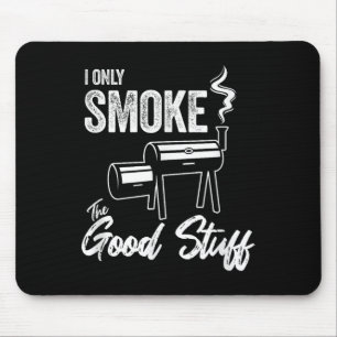 Ich rauche nur das Gute - Funny Grillen Shirt Desi Mousepad