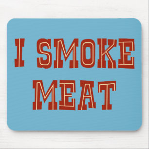 Ich räuchere Fleisch Mousepad