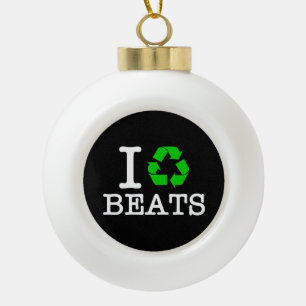 Ich recycel Beats Keramik Kugel-Ornament