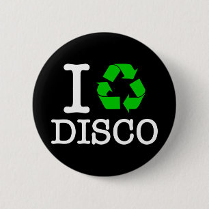 Ich recycel Disco Button