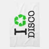 Ich recycel Disco Geschirrtuch (Vertikal)