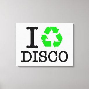 Ich recycel Disco Leinwanddruck