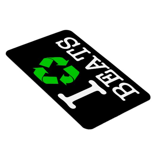 Ich Recycelte Beats Magnet (Rechte Seite)