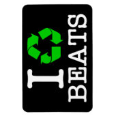 Ich Recycelte Beats Magnet (Vertikal)