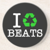 Ich Recycelte Beats Sandstein Untersetzer (Vorne)