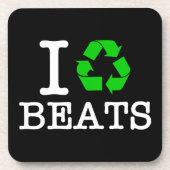 Ich Recycelte Beats Untersetzer (Vorderseite)