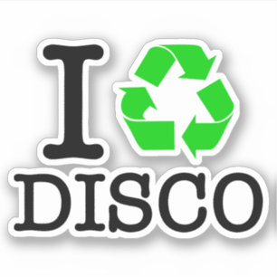 Ich Recycelte Disco Aufkleber
